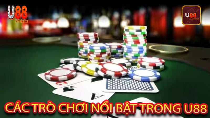 Các Trò Chơi Nổi Bật Trong U88