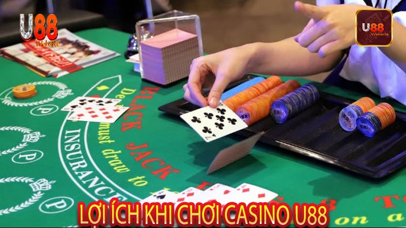 Lợi ích khi chơi casino U88