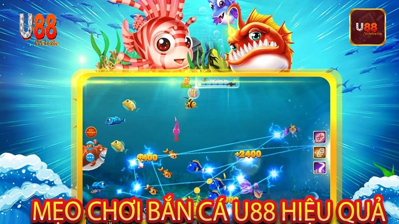 Mẹo Chơi Bắn Cá U88 Hiệu Quả